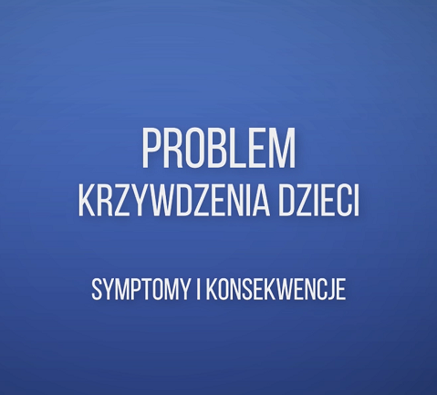 Pierwsza plansza prezentacji. Na granatowym tle biały napis Problem krzywdzenia dzieci - symptomy i konsekwencje